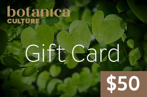 Botanica Culture Gift Card $50